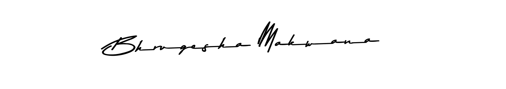 How to make Bhrugesha Makwana signature? Asem Kandis PERSONAL USE is a professional autograph style. Create handwritten signature for Bhrugesha Makwana name. Bhrugesha Makwana signature style 9 images and pictures png