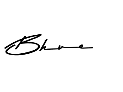 Bhue stylish signature style. Best Handwritten Sign (Asem Kandis PERSONAL USE) for my name. Handwritten Signature Collection Ideas for my name Bhue. Bhue signature style 9 images and pictures png