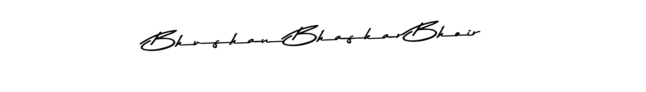 Similarly Asem Kandis PERSONAL USE is the best handwritten signature design. Signature creator online .You can use it as an online autograph creator for name Bhushan Bhaskar Bhoir. Bhushan Bhaskar Bhoir signature style 9 images and pictures png