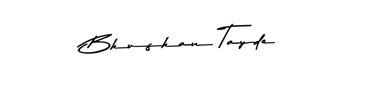 How to make Bhushan Tayde name signature. Use Asem Kandis PERSONAL USE style for creating short signs online. This is the latest handwritten sign. Bhushan Tayde signature style 9 images and pictures png