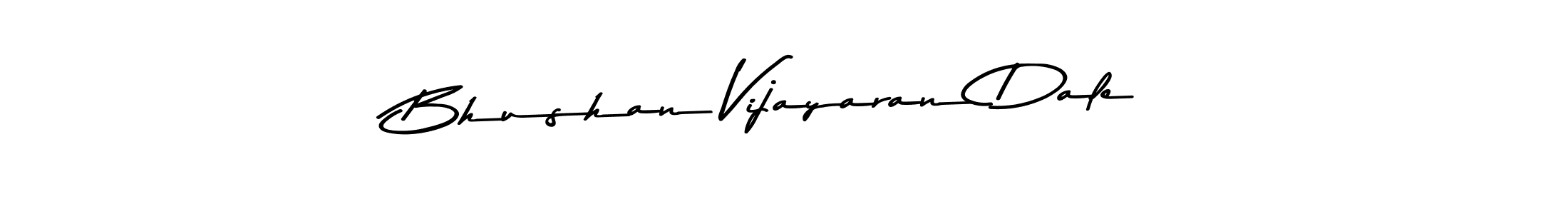 Also we have Bhushan Vijayaran Dale name is the best signature style. Create professional handwritten signature collection using Asem Kandis PERSONAL USE autograph style. Bhushan Vijayaran Dale signature style 9 images and pictures png