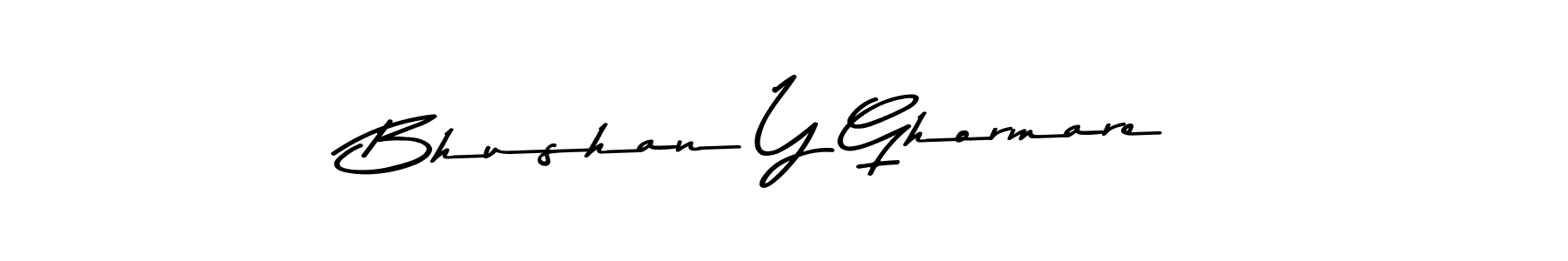 Bhushan Y Ghormare stylish signature style. Best Handwritten Sign (Asem Kandis PERSONAL USE) for my name. Handwritten Signature Collection Ideas for my name Bhushan Y Ghormare. Bhushan Y Ghormare signature style 9 images and pictures png