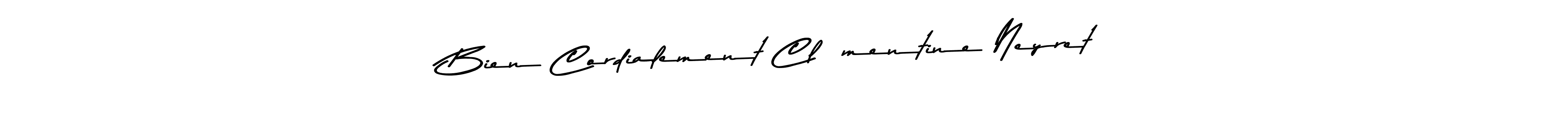 Bien Cordialement Clémentine Neyret stylish signature style. Best Handwritten Sign (Asem Kandis PERSONAL USE) for my name. Handwritten Signature Collection Ideas for my name Bien Cordialement Clémentine Neyret. Bien Cordialement Clémentine Neyret signature style 9 images and pictures png