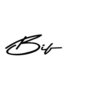 You should practise on your own different ways (Asem Kandis PERSONAL USE) to write your name (Bif) in signature. don't let someone else do it for you. Bif signature style 9 images and pictures png