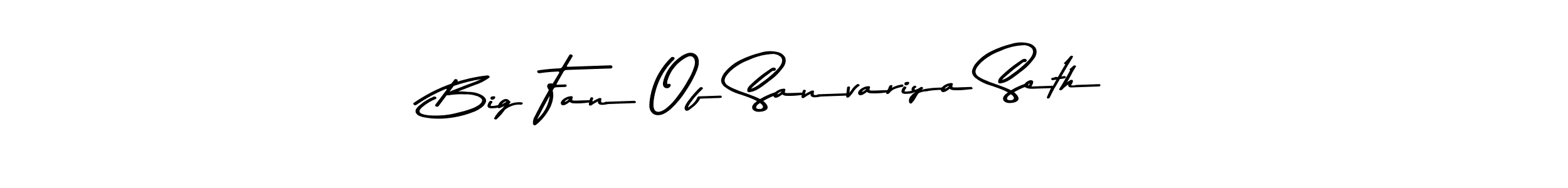 Once you've used our free online signature maker to create your best signature Asem Kandis PERSONAL USE style, it's time to enjoy all of the benefits that Big Fan Of Sanvariya Seth name signing documents. Big Fan Of Sanvariya Seth signature style 9 images and pictures png