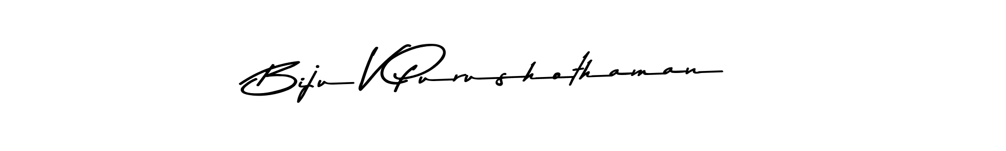 You should practise on your own different ways (Asem Kandis PERSONAL USE) to write your name (Biju V Purushothaman) in signature. don't let someone else do it for you. Biju V Purushothaman signature style 9 images and pictures png