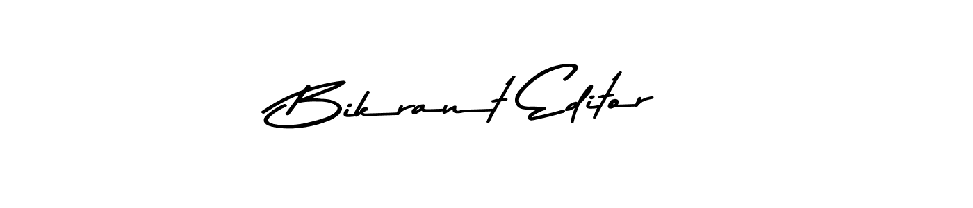 Use a signature maker to create a handwritten signature online. With this signature software, you can design (Asem Kandis PERSONAL USE) your own signature for name Bikrant Editor. Bikrant Editor signature style 9 images and pictures png