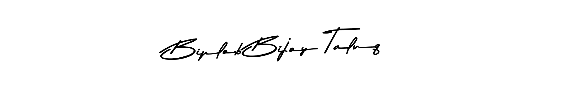 Make a beautiful signature design for name Biplob Bijoy Taluq. With this signature (Asem Kandis PERSONAL USE) style, you can create a handwritten signature for free. Biplob Bijoy Taluq signature style 9 images and pictures png