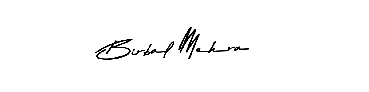 Birbal Mehra stylish signature style. Best Handwritten Sign (Asem Kandis PERSONAL USE) for my name. Handwritten Signature Collection Ideas for my name Birbal Mehra. Birbal Mehra signature style 9 images and pictures png