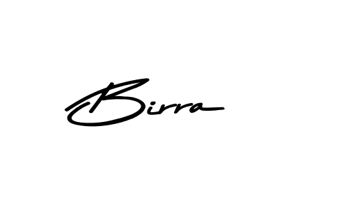 Create a beautiful signature design for name Birra. With this signature (Asem Kandis PERSONAL USE) fonts, you can make a handwritten signature for free. Birra signature style 9 images and pictures png