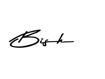 Make a beautiful signature design for name Bish. With this signature (Asem Kandis PERSONAL USE) style, you can create a handwritten signature for free. Bish signature style 9 images and pictures png