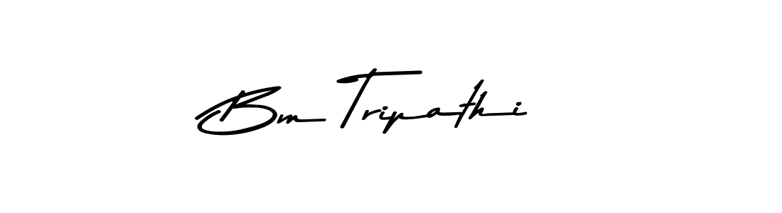 Create a beautiful signature design for name Bm Tripathi. With this signature (Asem Kandis PERSONAL USE) fonts, you can make a handwritten signature for free. Bm Tripathi signature style 9 images and pictures png