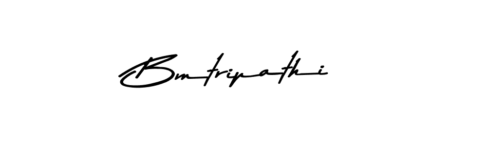 Make a beautiful signature design for name Bmtripathi. With this signature (Asem Kandis PERSONAL USE) style, you can create a handwritten signature for free. Bmtripathi signature style 9 images and pictures png