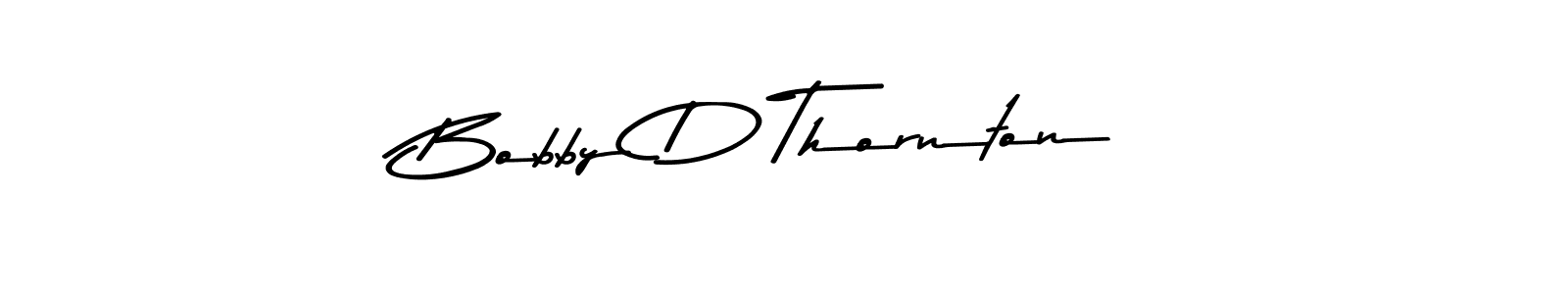 Similarly Asem Kandis PERSONAL USE is the best handwritten signature design. Signature creator online .You can use it as an online autograph creator for name Bobby D Thornton. Bobby D Thornton signature style 9 images and pictures png