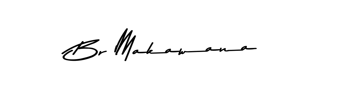 How to make Br Makawana signature? Asem Kandis PERSONAL USE is a professional autograph style. Create handwritten signature for Br Makawana name. Br Makawana signature style 9 images and pictures png