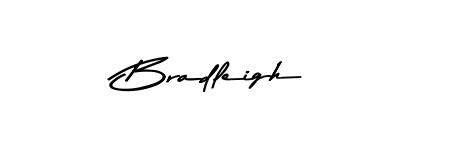 Make a beautiful signature design for name Bradleigh. With this signature (Asem Kandis PERSONAL USE) style, you can create a handwritten signature for free. Bradleigh signature style 9 images and pictures png