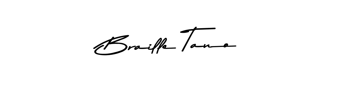 Similarly Asem Kandis PERSONAL USE is the best handwritten signature design. Signature creator online .You can use it as an online autograph creator for name Braille Tano. Braille Tano signature style 9 images and pictures png