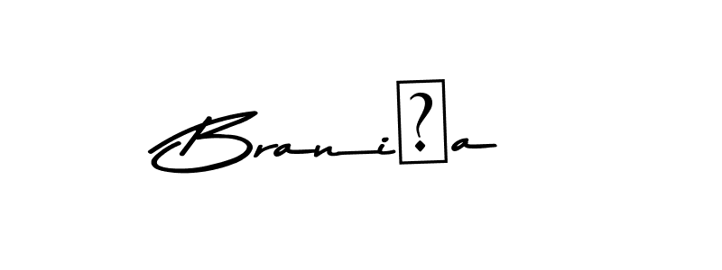 Design your own signature with our free online signature maker. With this signature software, you can create a handwritten (Asem Kandis PERSONAL USE) signature for name Braniša. Braniša signature style 9 images and pictures png