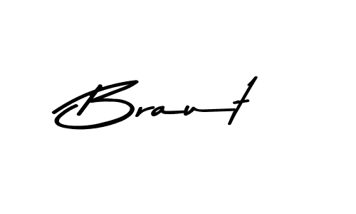 Make a beautiful signature design for name Braut. With this signature (Asem Kandis PERSONAL USE) style, you can create a handwritten signature for free. Braut signature style 9 images and pictures png