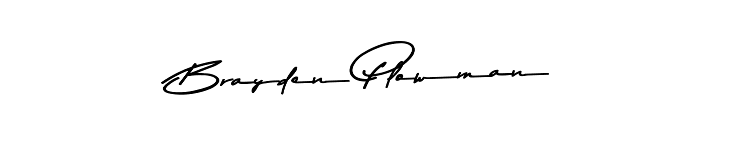 How to make Brayden Plowman signature? Asem Kandis PERSONAL USE is a professional autograph style. Create handwritten signature for Brayden Plowman name. Brayden Plowman signature style 9 images and pictures png