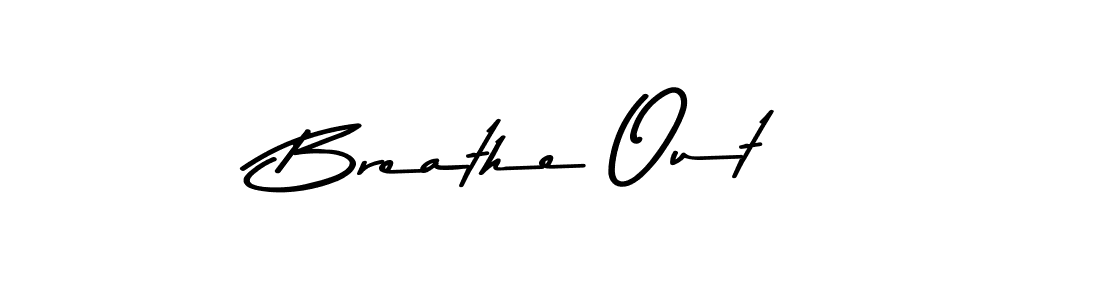 How to make Breathe Out signature? Asem Kandis PERSONAL USE is a professional autograph style. Create handwritten signature for Breathe Out name. Breathe Out signature style 9 images and pictures png