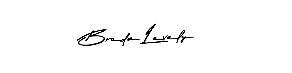 How to make Breda Lovely name signature. Use Asem Kandis PERSONAL USE style for creating short signs online. This is the latest handwritten sign. Breda Lovely signature style 9 images and pictures png