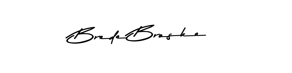 How to make Brede Broske signature? Asem Kandis PERSONAL USE is a professional autograph style. Create handwritten signature for Brede Broske name. Brede Broske signature style 9 images and pictures png