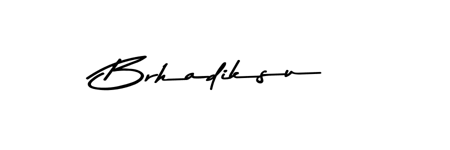 How to make Brhadiksu name signature. Use Asem Kandis PERSONAL USE style for creating short signs online. This is the latest handwritten sign. Brhadiksu signature style 9 images and pictures png