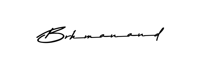 Make a beautiful signature design for name Brhmanand. With this signature (Asem Kandis PERSONAL USE) style, you can create a handwritten signature for free. Brhmanand signature style 9 images and pictures png