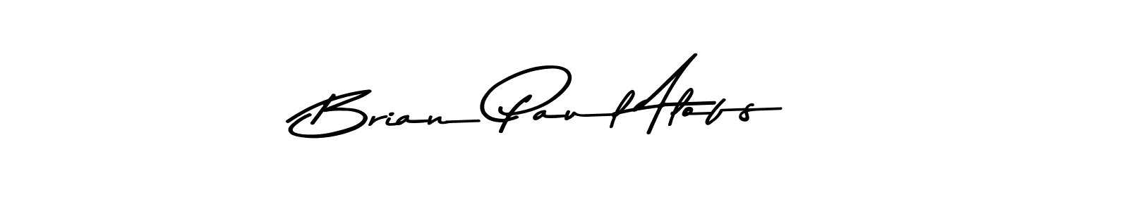 How to make Brian Paul Alofs signature? Asem Kandis PERSONAL USE is a professional autograph style. Create handwritten signature for Brian Paul Alofs name. Brian Paul Alofs signature style 9 images and pictures png