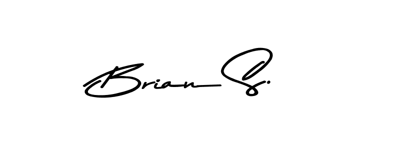 Make a beautiful signature design for name Brian S.. With this signature (Asem Kandis PERSONAL USE) style, you can create a handwritten signature for free. Brian S. signature style 9 images and pictures png