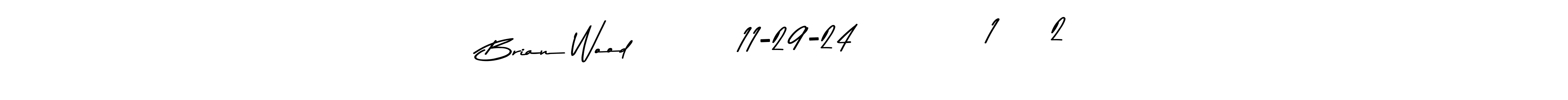You should practise on your own different ways (Asem Kandis PERSONAL USE) to write your name (Brian Wood          11-29-24            1     2) in signature. don't let someone else do it for you. Brian Wood          11-29-24            1     2 signature style 9 images and pictures png