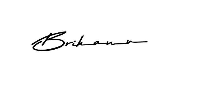 You can use this online signature creator to create a handwritten signature for the name Brihanu. This is the best online autograph maker. Brihanu signature style 9 images and pictures png