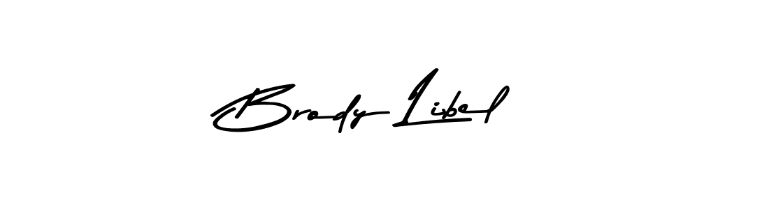 if you are searching for the best signature style for your name Brody Libel. so please give up your signature search. here we have designed multiple signature styles  using Asem Kandis PERSONAL USE. Brody Libel signature style 9 images and pictures png