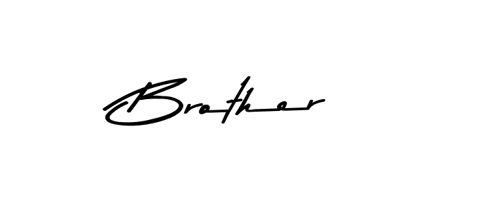 Make a beautiful signature design for name Brother. With this signature (Asem Kandis PERSONAL USE) style, you can create a handwritten signature for free. Brother signature style 9 images and pictures png