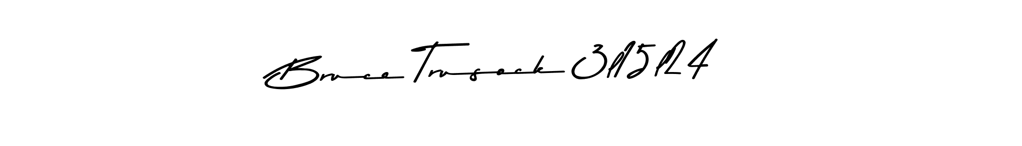 How to make Bruce Trusock 3l15l24 name signature. Use Asem Kandis PERSONAL USE style for creating short signs online. This is the latest handwritten sign. Bruce Trusock 3l15l24 signature style 9 images and pictures png