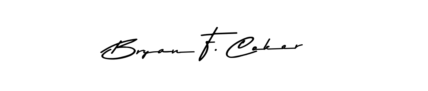 Similarly Asem Kandis PERSONAL USE is the best handwritten signature design. Signature creator online .You can use it as an online autograph creator for name Bryan F. Coker. Bryan F. Coker signature style 9 images and pictures png