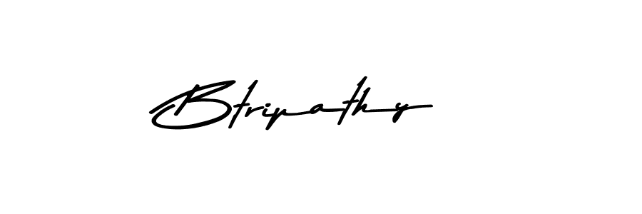 How to make Btripathy name signature. Use Asem Kandis PERSONAL USE style for creating short signs online. This is the latest handwritten sign. Btripathy signature style 9 images and pictures png