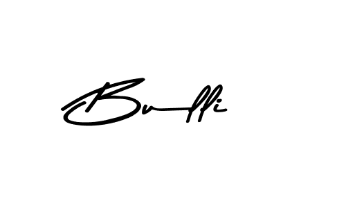 How to make Bulli name signature. Use Asem Kandis PERSONAL USE style for creating short signs online. This is the latest handwritten sign. Bulli signature style 9 images and pictures png