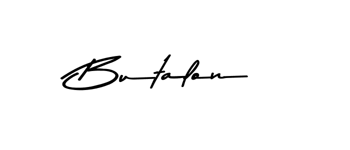 How to make Butalon name signature. Use Asem Kandis PERSONAL USE style for creating short signs online. This is the latest handwritten sign. Butalon signature style 9 images and pictures png