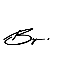 By, stylish signature style. Best Handwritten Sign (Asem Kandis PERSONAL USE) for my name. Handwritten Signature Collection Ideas for my name By,. By, signature style 9 images and pictures png