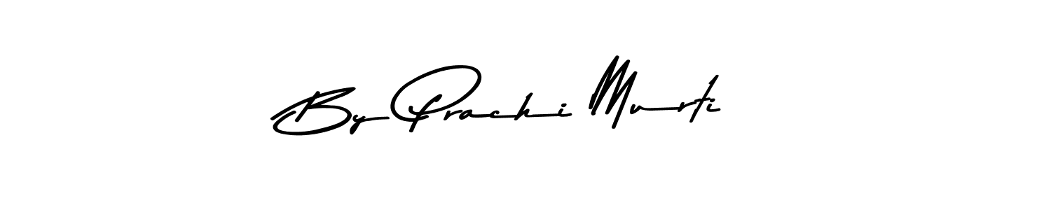 How to make By Prachi Murti signature? Asem Kandis PERSONAL USE is a professional autograph style. Create handwritten signature for By Prachi Murti name. By Prachi Murti signature style 9 images and pictures png