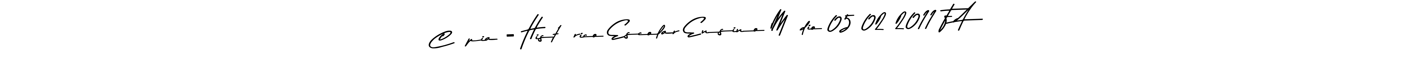 Design your own signature with our free online signature maker. With this signature software, you can create a handwritten (Asem Kandis PERSONAL USE) signature for name Cópia - Histórico Escolar Ensino Médio 05 02 2011 F A. Cópia - Histórico Escolar Ensino Médio 05 02 2011 F A signature style 9 images and pictures png