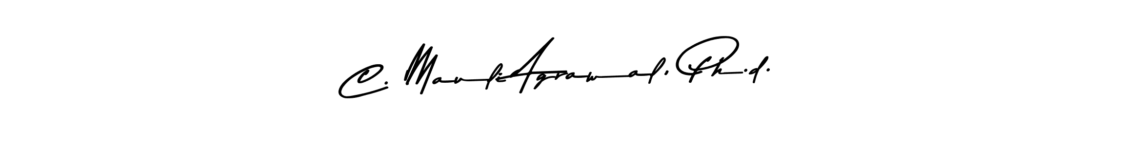 Create a beautiful signature design for name C. Mauli Agrawal, Ph.d.. With this signature (Asem Kandis PERSONAL USE) fonts, you can make a handwritten signature for free. C. Mauli Agrawal, Ph.d. signature style 9 images and pictures png