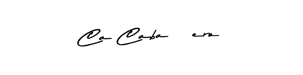 You should practise on your own different ways (Asem Kandis PERSONAL USE) to write your name (Ca CabaÑero) in signature. don't let someone else do it for you. Ca CabaÑero signature style 9 images and pictures png