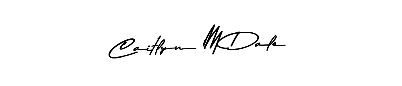 How to make Caitlyn M Dale signature? Asem Kandis PERSONAL USE is a professional autograph style. Create handwritten signature for Caitlyn M Dale name. Caitlyn M Dale signature style 9 images and pictures png