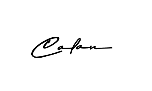 Calan stylish signature style. Best Handwritten Sign (Asem Kandis PERSONAL USE) for my name. Handwritten Signature Collection Ideas for my name Calan. Calan signature style 9 images and pictures png