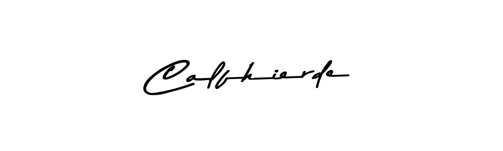 Create a beautiful signature design for name Calfhierde. With this signature (Asem Kandis PERSONAL USE) fonts, you can make a handwritten signature for free. Calfhierde signature style 9 images and pictures png