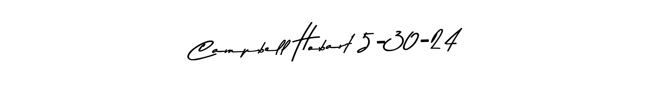 See photos of Campbell Hobart 5-30-24 official signature by Spectra . Check more albums & portfolios. Read reviews & check more about Asem Kandis PERSONAL USE font. Campbell Hobart 5-30-24 signature style 9 images and pictures png