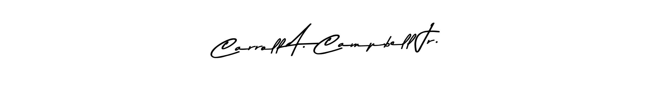 This is the best signature style for the Carroll A. Campbell Jr. name. Also you like these signature font (Asem Kandis PERSONAL USE). Mix name signature. Carroll A. Campbell Jr. signature style 9 images and pictures png